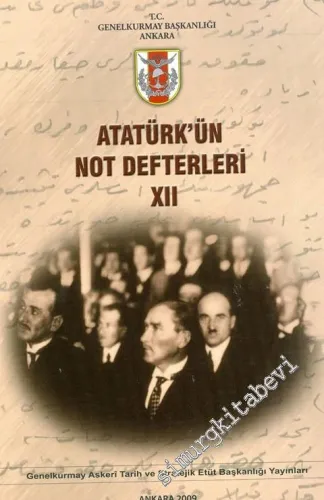 Atatürk'ün Not Defterleri, Cilt 12 -
