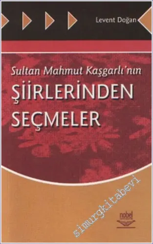 Sultan Mahmut Kaşgarlı'nın Şiirlerinden Seçmeler - 2007