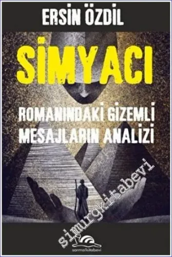 Simyacı Romanındaki Gizemli Mesajların Analizi -         2022