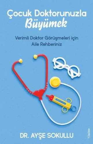 Çocuk Doktorunuzla Büyümek