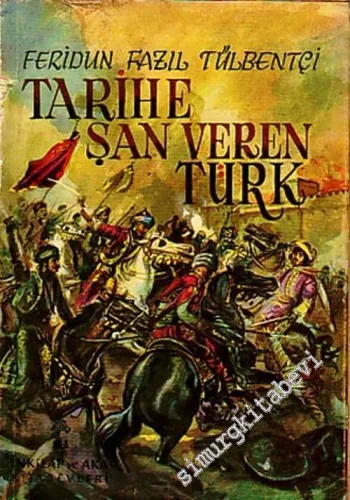 Tarihe Şan Veren Türk  -        1964