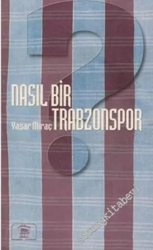 Nasıl Bir Trabzonspor -         2000