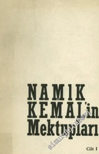 Namık Kemal'in Hususi Mektupları 1: İstanbul, Avrupa ve Magosa Mektupları -        1967
