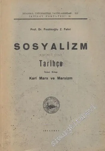 Sosyalizm Cilt 1 Kitap 2: Tarihçe - Karl Marx ve Marxizm -        1952