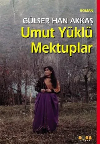 Umut Yüklü Mektuplar