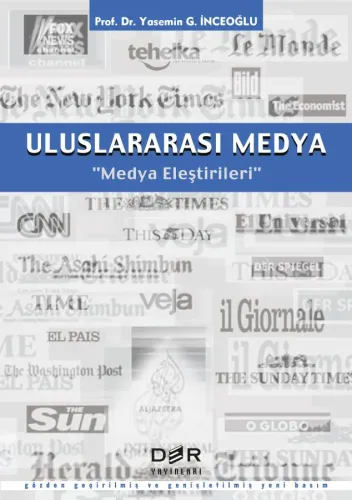 ULUSLARARASI MEDYA (MEDYA ELEŞTİRİLERİ)