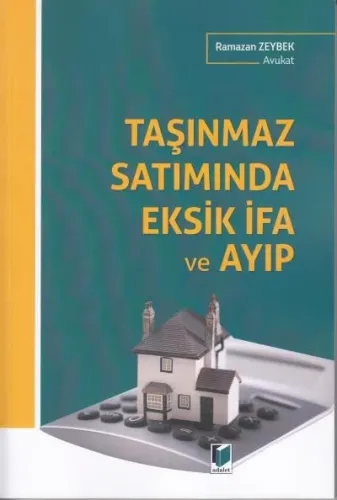 Taşınmaz Satımında Eksik İfa ve Ayıp