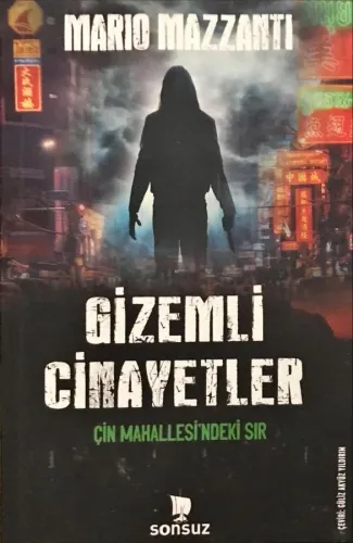Gizemli Cinayetler-Çin Mahallesi’ndeki Sır