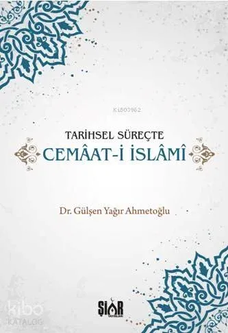 Tarihsel Süreçte Cemaat-i İslami