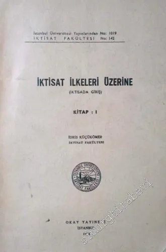 İktisat İlkeleri Üzerine  -