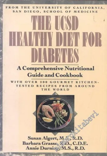 The UCSD Healthy Diet for Diabetes: A Comprehensive Nutritional Guide and Cookbook  -        1990