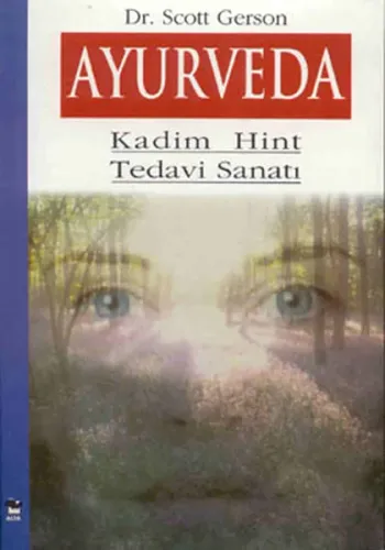 Ayurveda Kadim Hint Tedavi Sanatı