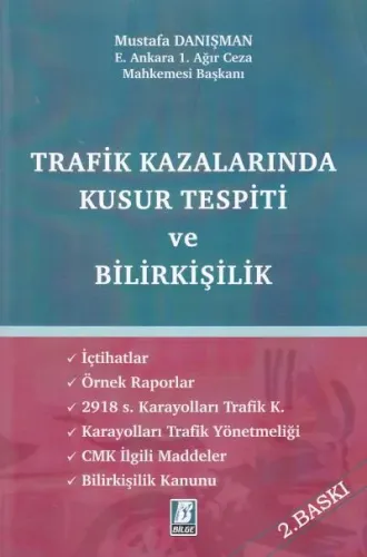 Trafik Kazalarında Kusur Tespiti Ve Bilirkişilik