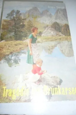 Tragödie Am Grünkarsee