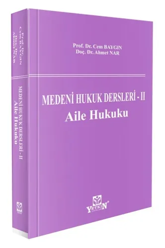 Medeni Hukuk Dersleri - II Aile Hukuku