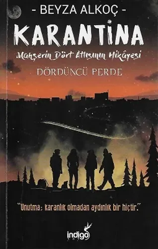 Karantina Dördüncü Perde - Mahşerin Dört Atlısının Hikayesi