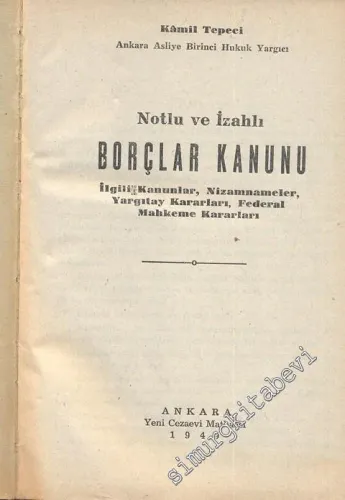 Notlu ve İzahlı Borçlar Kanunu ve İlgili Kanunlar, Nizamnameler Yargıtay Kararları Federal Mahkeme Kararları -