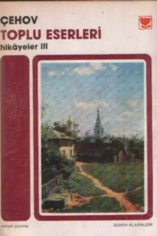 Toplu Eserleri (hikayeler 3)