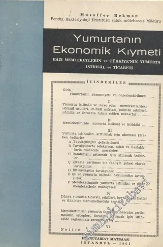 Yumurtanın Ekonomik Kıymeti: Bazı Memleketlerin ve Türkiye'nin Yumurta İstihsal ve Ticareti -        1961