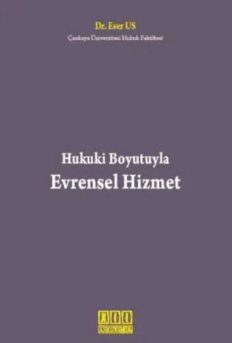 Hukuki Boyutuyla Evrensel Hizmet