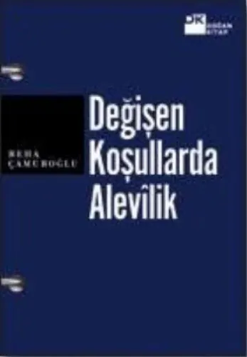 Değişen Koşullarda Alevilik