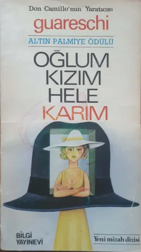 Oğlum Kızım Hele Karım