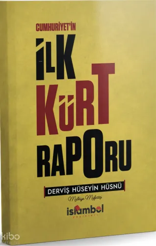 Cumhuriyet’in İlk Kürt Raporu