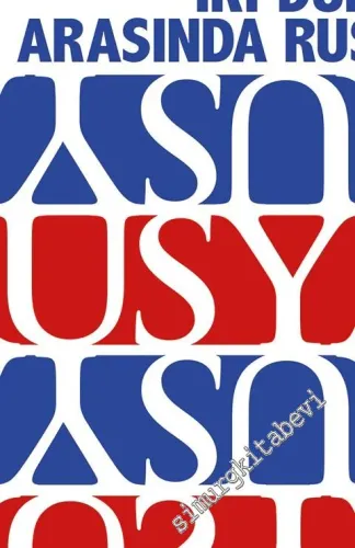 İki Dünya Arasında Rusya -