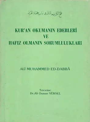 Kur'an Okumanın Edebleri ve Hafız Olmanın Sorumlulukları