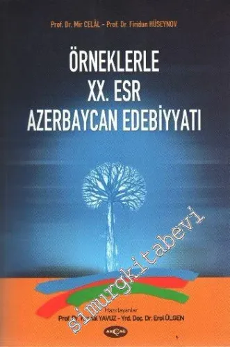 Örneklerle 20. Esr Azerbaycan Edebiyyatı -         2008