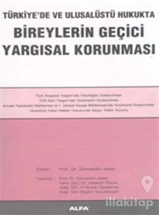 Bireylerin Geçici Yargısal Korunması Türkiye'de ve Ulusalüstü Hukukta