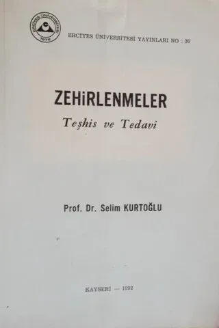 Zehirlenmeler Teşhis ve Tedavi