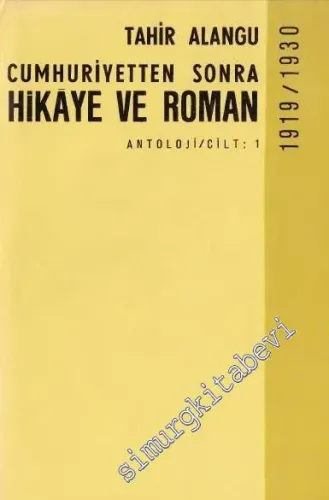 Cumhuriyetten Sonra Hikaye ve Roman (1919 - 1950) 3 Cilt TAKIM -        1968