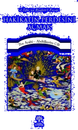 Hakîkatin Perdesini Açmak