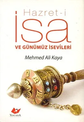 Hazret-i İsa ve Günümüz İsevileri