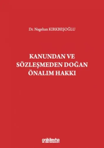 Kanundan ve Sözleşmeden Doğan Önalım Hakkı