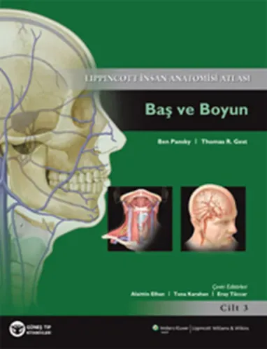 Güneş Tıp Açıklamalı İnsan Anatomisi Atlası Cilt 3 - Baş ve Boyun