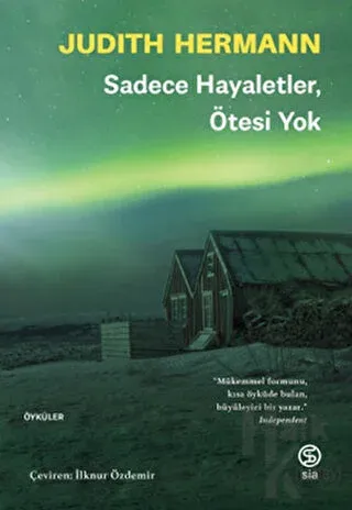 Sadece Hayaletler, Ötesi Yok