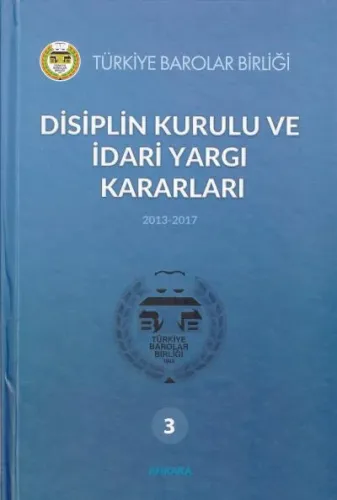 Disiplin Kurulu ve İdari Yargı Kararları (3 Cilt Takım)