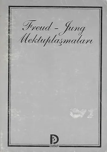 Freud - Jung Mektuplaşmaları