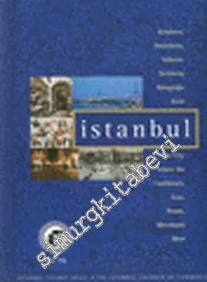 Kıtaların Denizlerin Yolların Tacirlerin Buluştuğu Kent İstanbul = City Where the Continents Seas Ro -