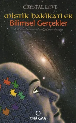 Mistik Hakikatler Bilimsel Gerçekler