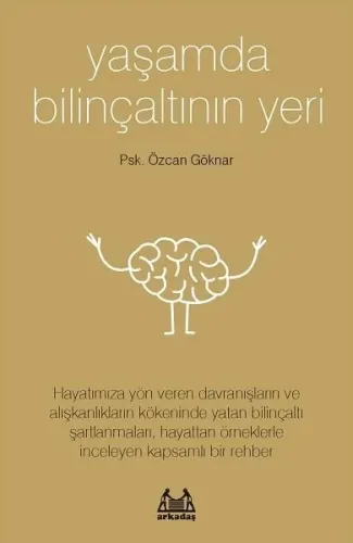 Yaşamda Bilinçaltının Yeri