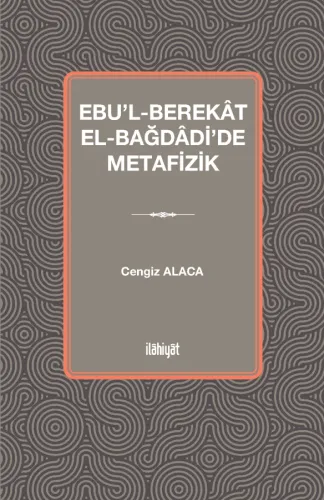 Ebu'l-Berekât el-Bağdâdi'de Metafizik