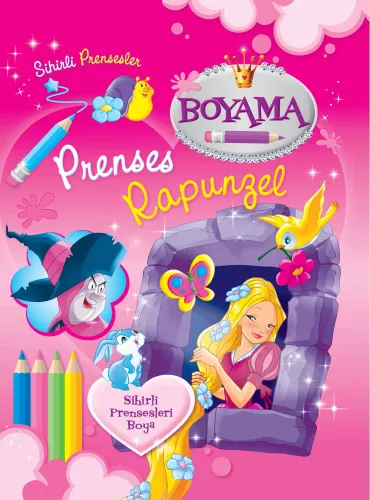 Sihirli Prensesler - Prenses Rapunzel; Boyama Kitabı