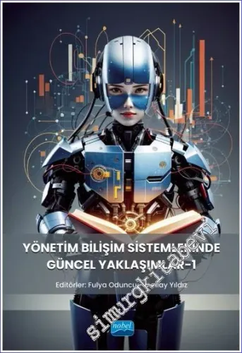 Yönetim Bilişim Sistemlerinde Güncel Yaklaşımlar 1 -         2023