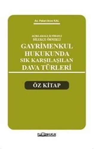 Gayrimenkul Hukukunda Sık Karşılaşılan Dava Türleri Öz Kitap