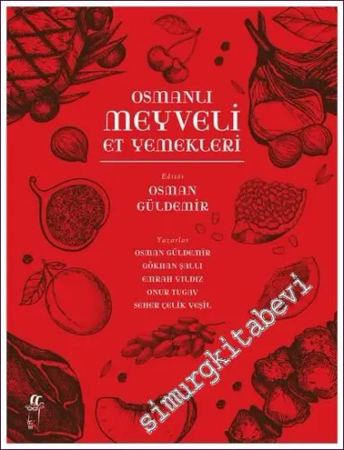 Osmanlı Meyveli Et Yemekleri -         2022