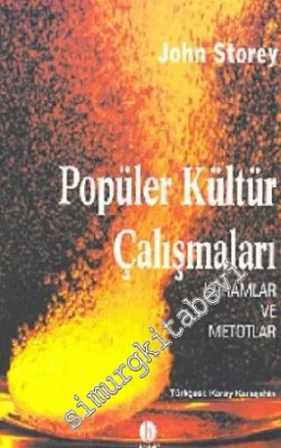 Popüler Kültür Çalışmaları: Kuramlar ve Metodlar -        2000