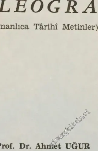 Epigrafi ve Paleografi ( Osmanlıca Tarihi Metinler ) -        1994